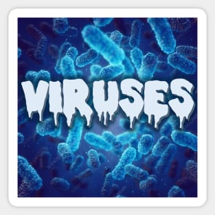 Viruses Sticker